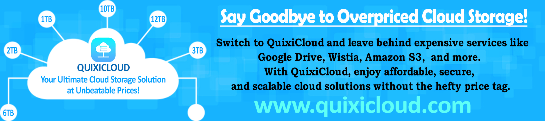 Quixi Cloud Storage - Fast and secure cloud storage solution